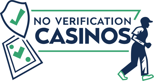 No Verification Casinos